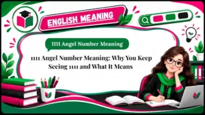 1111 Angel Number Meaning_ Why You Keep Seeing 1111 and What It Means