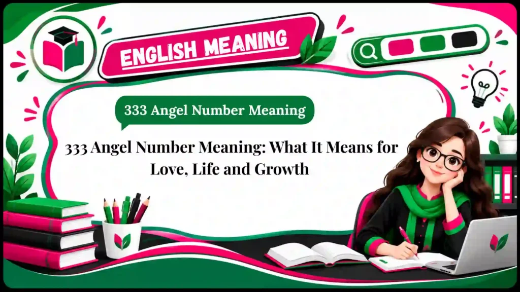333 Angel Number Meaning_ What It Means for Love, Life and Growth