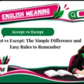 Accept vs Except_ The Simple Difference and Easy Rules to Remember