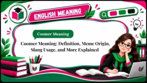 Coomer Meaning_ Definition, Meme Origin, Slang Usage, and More Explained