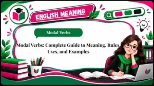 Modal Verbs_ Complete Guide to Meaning, Rules, Uses, and Examples