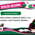 Quotation Marks Explained_ Rules, Uses, Examples, and Common Mistakes
