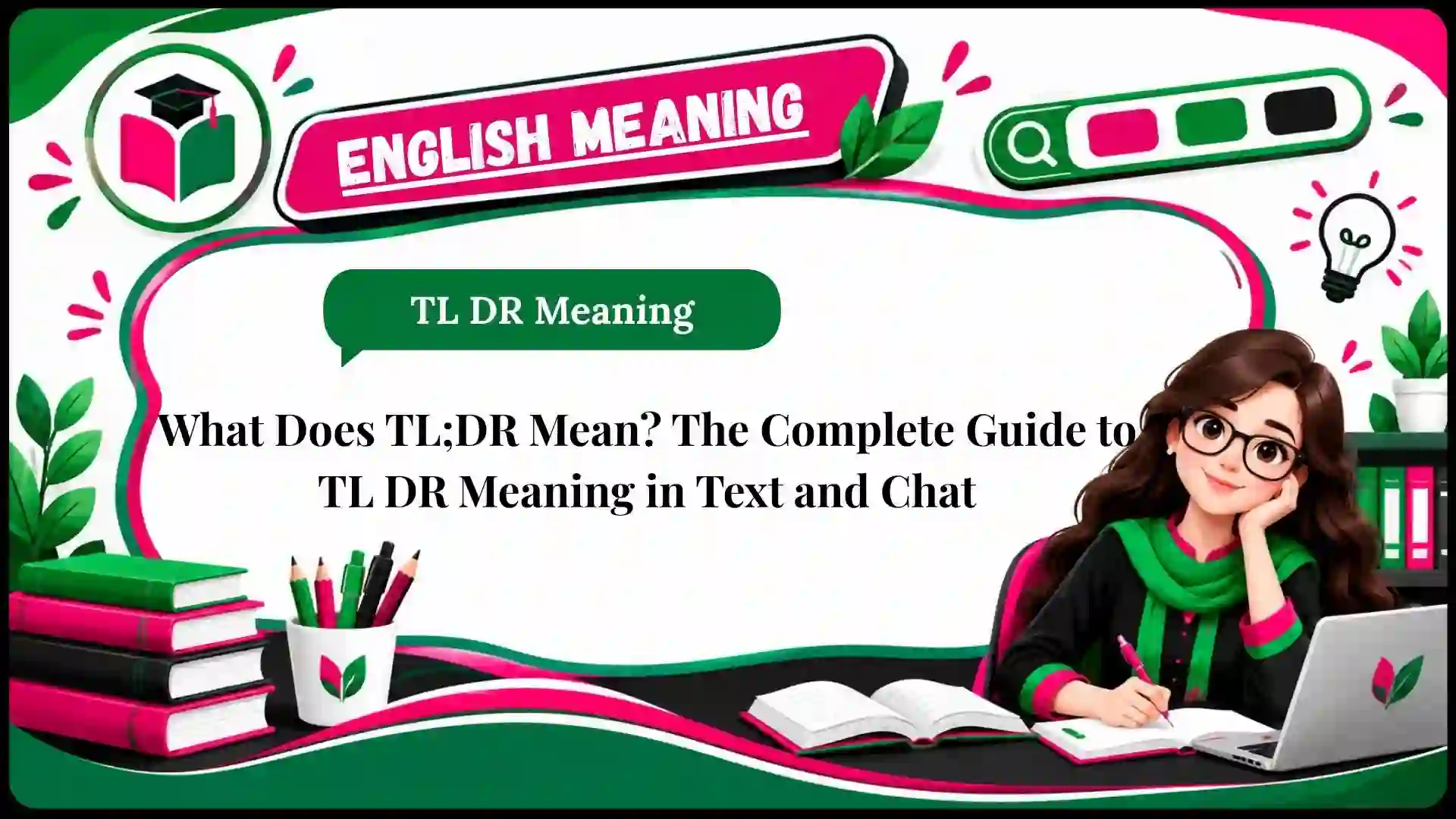 What Does TL;DR Mean_ The Complete Guide to TL DR Meaning in Text and Chat