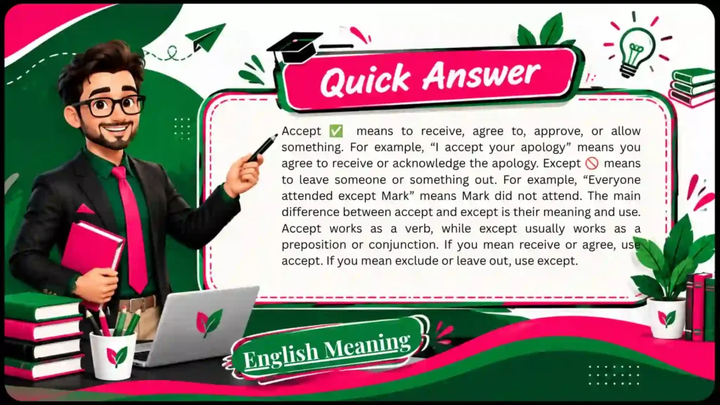 What Does Accept vs Except Mean