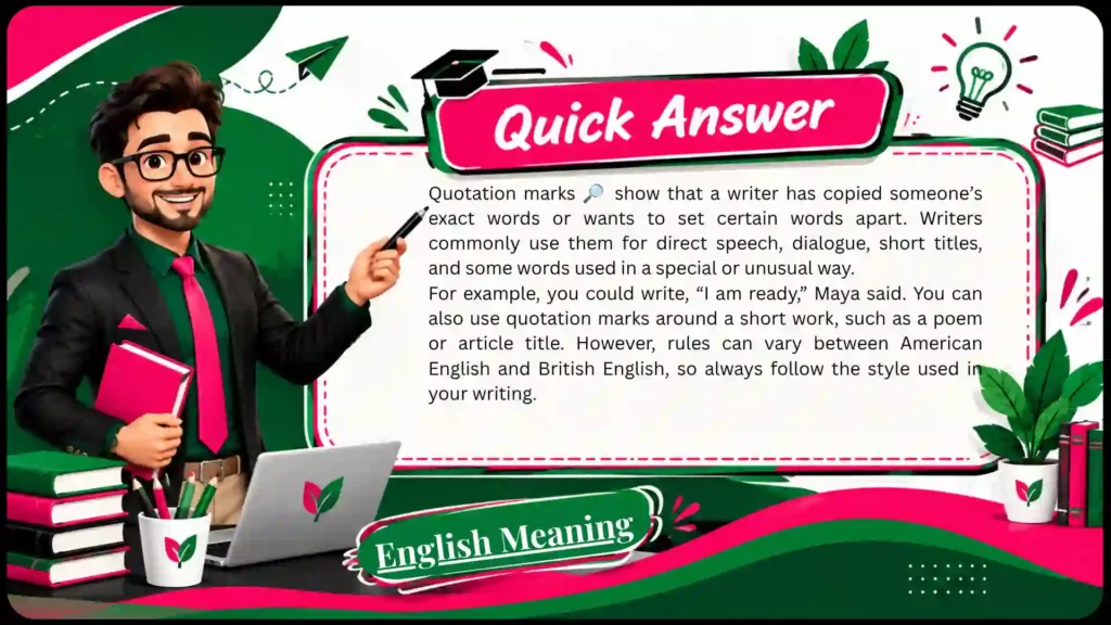 What Does Quotation Marks Mean