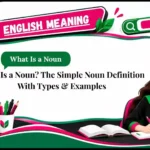 What Is a Noun_ The Simple Noun Definition With Types & Examples