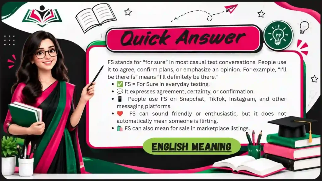 What Does “FS” Mean